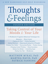 Thoughts and Feelings (eBook): Taking Control of Your Moods and Your Life